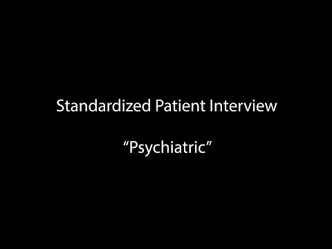 Standardized Patient Interview - Psychiatric