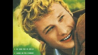 Johnny Hallyday    Laisse un peu d&#39;amour      1965