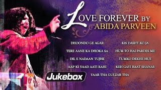 Love Forever By Abida Parveen  Romantic Ghazal Hit
