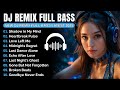 DJ Remix Full Bass Full Album Alan Walker Playlist 2025 EDM Remix Chill