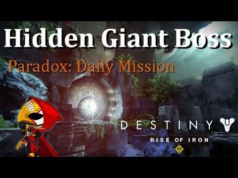 Hidden Boss Inside Paradox Daily Mission, Destiny: Rise of Iron