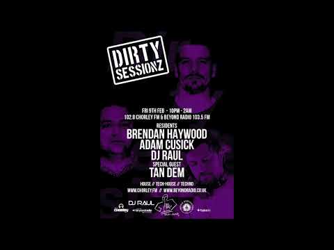 CHORLEY FM @ DIRTY SESSIONZ PODCAST presents RESIDENT Dj RAUL vol #02 (RO)