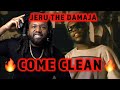 HE SPTTIN FIRST TIME HEARING Jeru The Damaja Come Clean REACTION