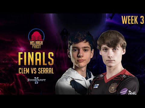 Clem vs Serral - Finals Week 3 | Xel'Naga Finest