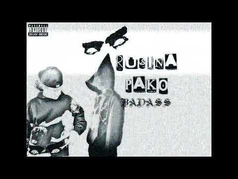 rusina & pako - badass (banger)
