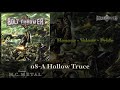 Hollow Truce: Bolt Thrower 2001, Honour-Valour-Pride Album.