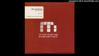 The Montanas - Play It (Hott 22 Dub)