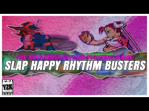 The PS1's Coolest Fighting Game (Slap Happy Rhythm Busters)
