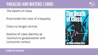 Pakulski and Waters (1996) The Death of Class | OCR A Level Sociology