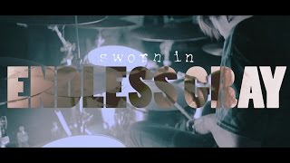 10.17 Sworn In // Endless Gray @ Fearcliff