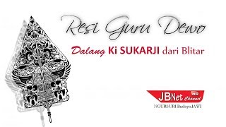 Download lagu RESI GURU DEWO Dalang Ki SUKARJI mp3