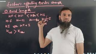 Factors affecting acidic strength | Equilibrium Chemistry 1 11th | Arshad khan