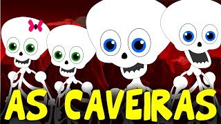 As caveiras - Tumbalacatumba - Dança das caveiras - Musica infantil
