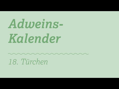 Achzehntes Türchen - Adweins-Kalender