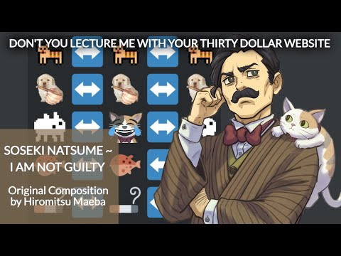 Soseki Natsume ~ I am Not Guilty [The Great Ace Attorney] (30 Dollar Website)