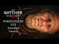 The Witcher 3 Wild Hunt OST Forefathers Eve Pellar Ritual Theme Extended Version