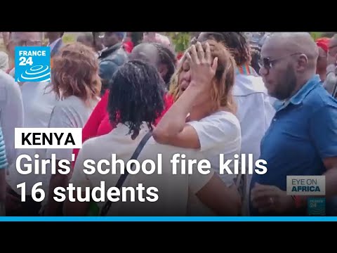 Kenyan girls' school fire kills 16 students, injures 79