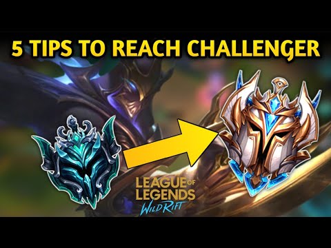 5 TIPS to Reach CHALLENGER Rank - Wild Rift