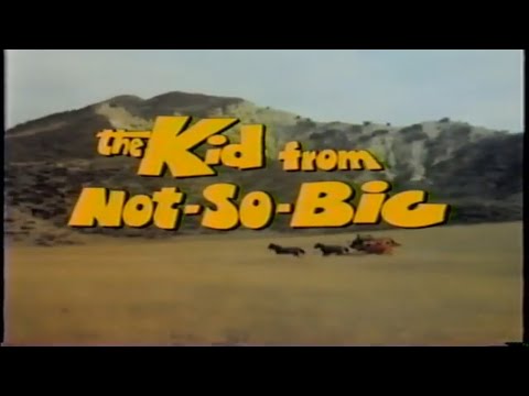 The Kid From Not-So-Big