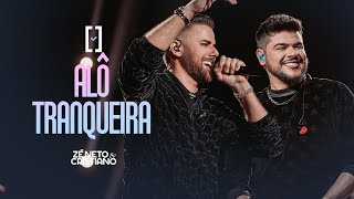 Download Zé Neto e Cristiano – Alô Tranqueira 