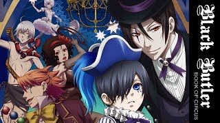 Black Butler: Book of Circus - Official Trailer