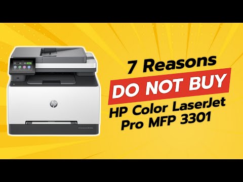 DON'T BUY HP Color LaserJet Pro MFP 3301 BEFORE WATCHING THIS VIDEO! (7 Reasons)