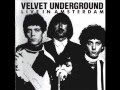 The Velvet Underground - Oh! Sweet Nothin
