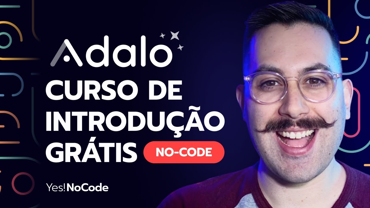 ADALO CURSO GRÁTIS INTRODUÇÃO DO ZERO NO-CODE TUTORIAL