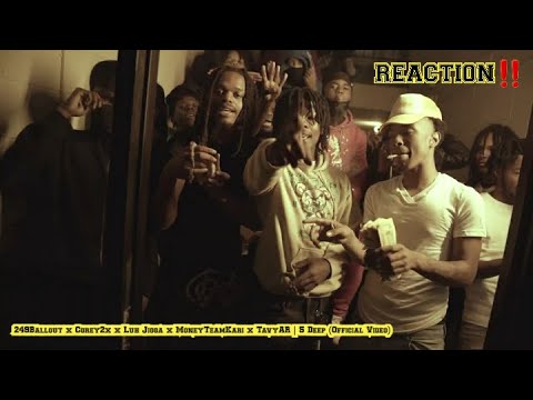249BALLOUT x COREY2x x LUH JIGGA x MONEYTEAMKARI x TAVY AR | 5 DEEP (Official Video) [REACTION]