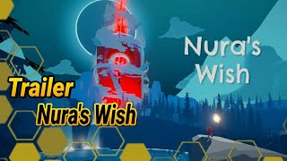 Nura's Wish -Trailer oficial // Gamescom.