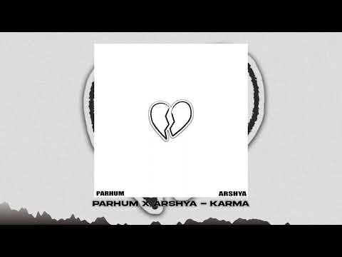 Karma (Ft. Arshya) [Prod. Kagan]