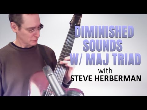 Diminished Sounds with Major Triads “Blues for 4”| Steve Herberman