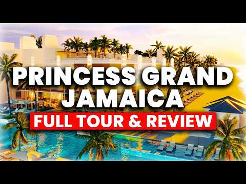 NEW | Princess Grand Jamaica Resort (Full Tour + Review)