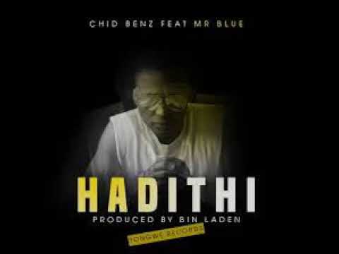 chid benz ft mr blue hadithi