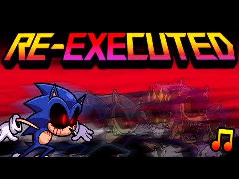 RE-EXECUTED || Original FNF Sonic.exe song [+Vocal FLP]