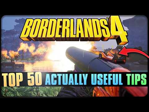 Top 50 - Tips & Things I Wish I Knew Earlier | Borderlands 4