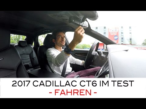 2017 Cadillac CT6 Limousine (417 PS) im Fahrbericht (3/3: FAHREN)