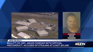Bullitt County deputy jailer charged with stealing more than $25K from detention center