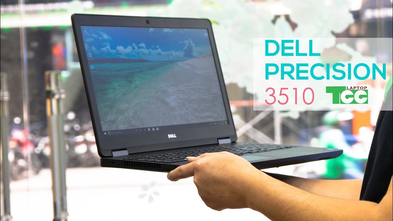 Laptop cũ Dell Precision 3510 i7-6820HQ (6700HQ) | 8GB | SSD 256GB| AMD FirePro W5130M (2GB) | 15.6