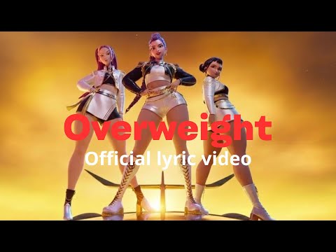 "OVERWEIGHT" - huntrix lyric video | Kpop demon hunters