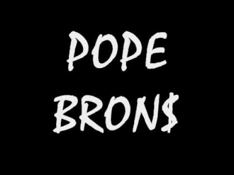 POPE BRON$ - TRACK 4