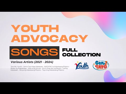 YOUTH ADVOCACY SONGS COMPILATION 2021–2024 | Various Artists | “Tara Na, Youth!”