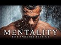 Best Motivational Speech Compilation EVER #22 - MENTALITY | 30-Minutes of the Best Motivation