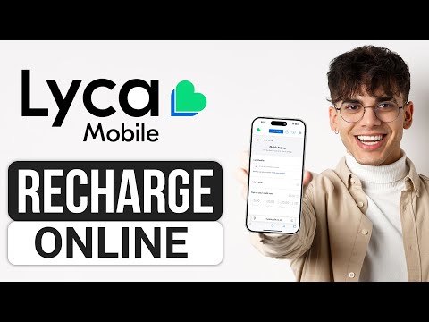 How To Recharge LycaMobile Online (2025) - Full Guide