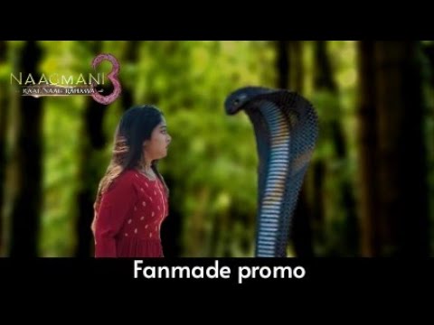 Naagmani 3 - Kaal Naag Rahasya | FANMADE PROMO | New Naagin Show | @SouvikNandiFilms  | 2022