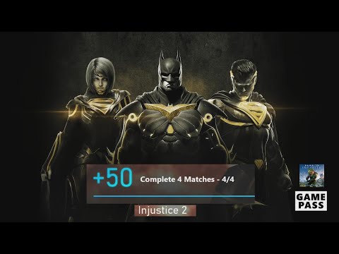 Injustice 2 Weekly Xbox Game Pass Guide - Complete 4 Matches