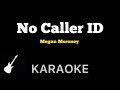 Megan Moroney No Caller ID Karaoke Guitar Instrumental
