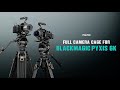 Tilta Camera Cage for Blackmagic Pyxis 6K