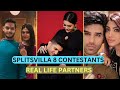 SPLITSVILLA 8 CONTESTANTS AND THEIR REAL LIFE PARTNERS ‍ ️‍
