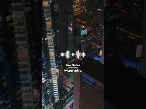 'Magnetic' | Background Music For Videos